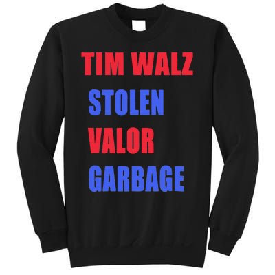 Stolen Valor Garbage Tim Walz Sweatshirt