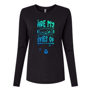 Ski Vacation Humor: Are My Skies Ok Apres Ski Gift Womens Cotton Relaxed Long Sleeve T-Shirt