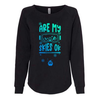 Ski Vacation Humor: Are My Skies Ok Apres Ski Gift Womens California Wash Sweatshirt