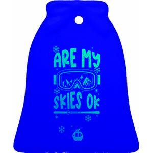 Ski Vacation Humor: Are My Skies Ok Apres Ski Gift Ceramic Bell Ornament