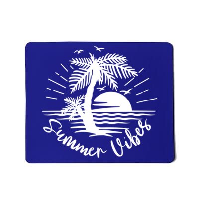 Summer Vibes Hello Summer Beach Vacay Summertime Palm Tree Funny Gift Mousepad