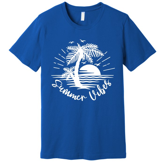 Summer Vibes Hello Summer Beach Vacay Summertime Palm Tree Gift Premium T-Shirt