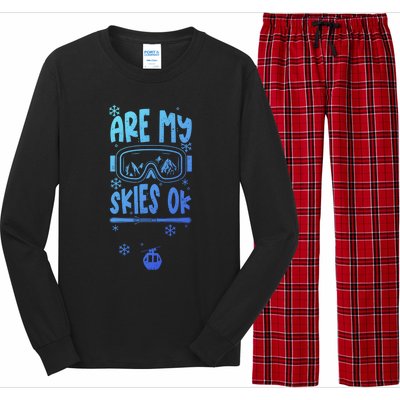 Ski Vacation Humor: Are My Skies Ok Apres Ski Gift Long Sleeve Pajama Set