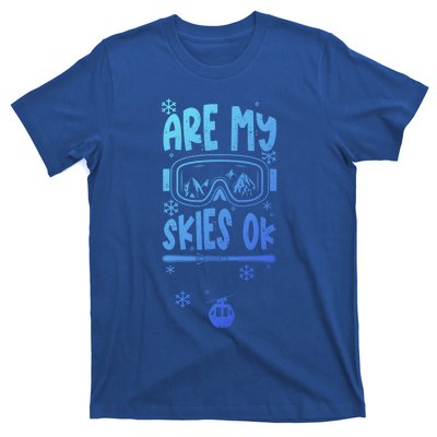 Ski Vacation Humor: Are My Skies Ok Apres Ski Gift T-Shirt