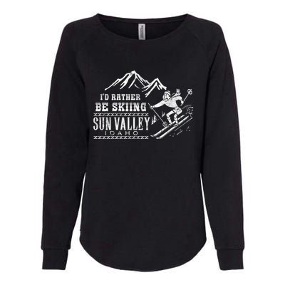 Sun Valley Id Rather Be Skiing Great Gift Retro Vintage Womens California Wash Sweatshirt