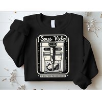 Sous Vide IM Really Into Precision Cooking Molecular Gastro Sweatshirt
