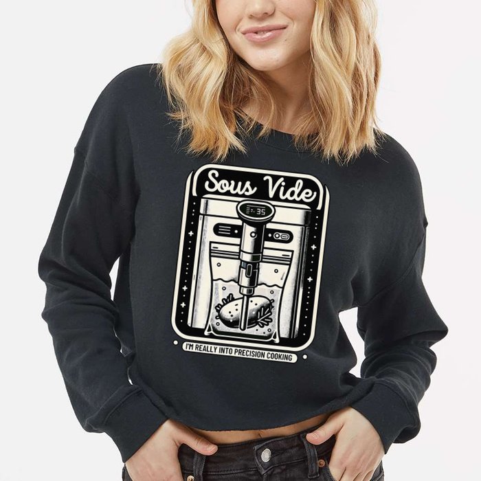 Sous Vide IM Really Into Precision Cooking Molecular Gastro Cropped Pullover Crew