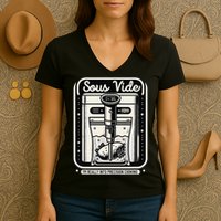 Sous Vide IM Really Into Precision Cooking Molecular Gastro Women's V-Neck T-Shirt