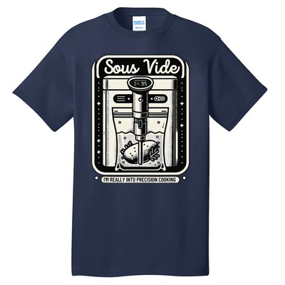 Sous Vide IM Really Into Precision Cooking Molecular Gastro Tall T-Shirt