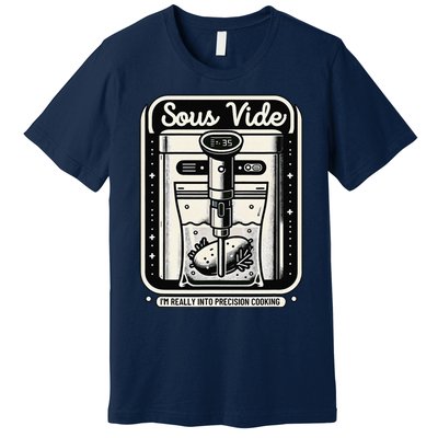 Sous Vide IM Really Into Precision Cooking Molecular Gastro Premium T-Shirt