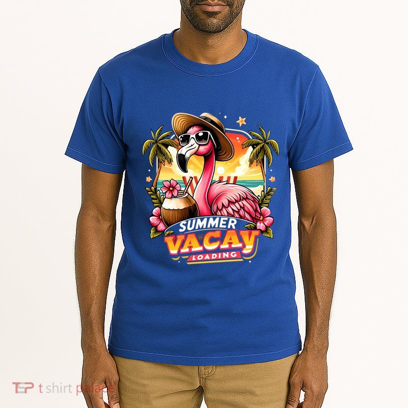 Summer Vacay Loading Hello Summer Cute Flamingo Family Trip Gift Tall T-Shirt