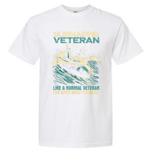 Submarine Veteran Like Normal Veteran But Much More Awesome Garment-Dyed Heavyweight T-Shirt