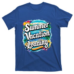 Summer Vacay Loading Summer Teacher End Of The Year Meaningful Gift T-Shirt