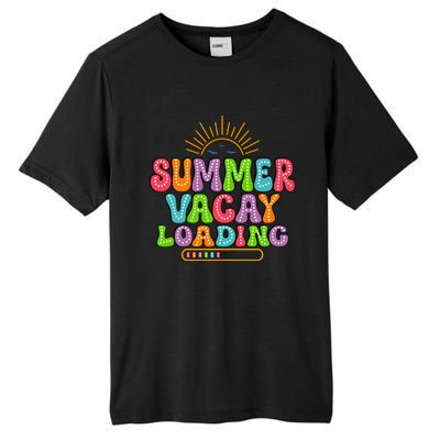 Summer Vacay Loading Last Day Of School Colorful Teacher Great Gift Tall Fusion ChromaSoft Performance T-Shirt