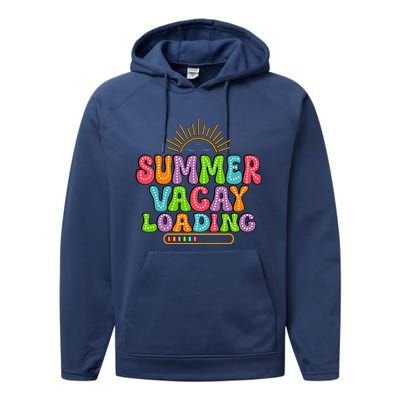 Summer Vacay Loading Last Day Of School Colorful Teacher Great Gift Performance Fleece Hoodie