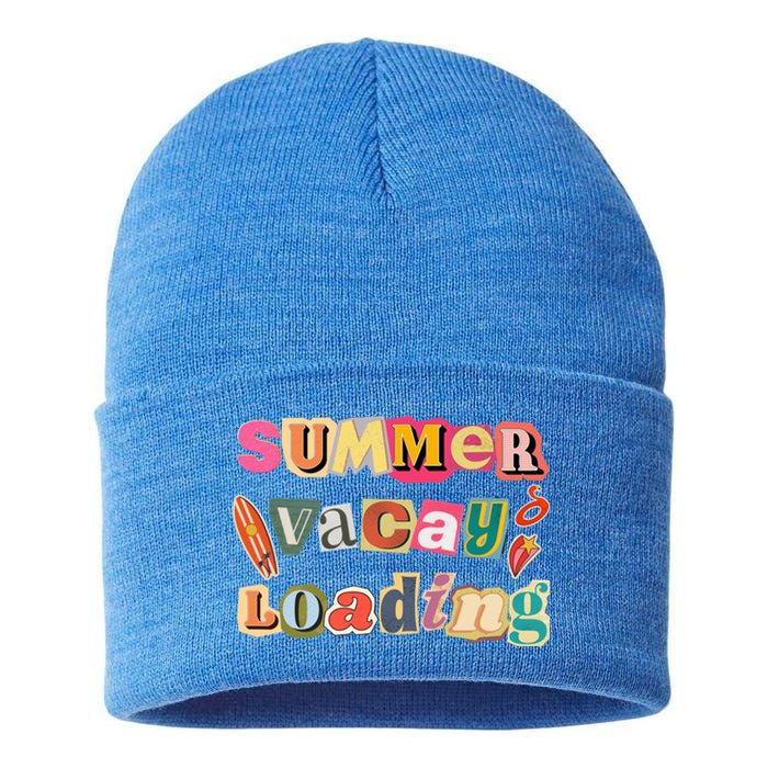 Summer Vacay Loading Last Day Of School 2024 Cool Gift Sustainable Knit Beanie