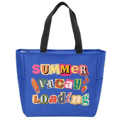 Summer Vacay Loading Last Day Of School 2024 Cool Gift Zip Tote Bag