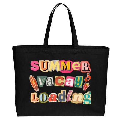 Summer Vacay Loading Last Day Of School 2024 Cool Gift Cotton Canvas Jumbo Tote