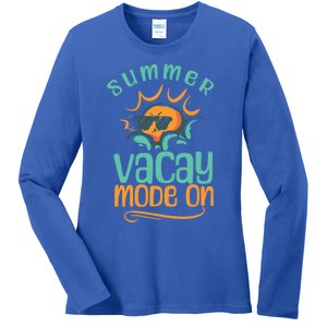 Summer Vacay Mode On Vacation Travel Holiday Trip Funny Gift Ladies Long Sleeve Shirt