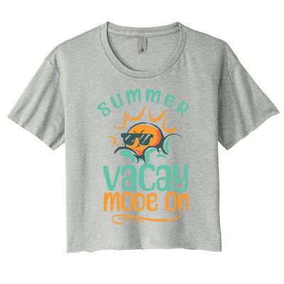 Summer Vacay Mode On Vacation Travel Holiday Trip Funny Gift Women's Crop Top Tee