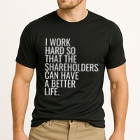 Shareholder Value Myth Funny Socialist Shareholder Activism Performance Shirt