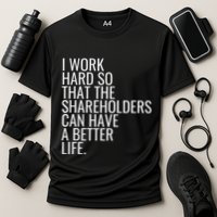 Shareholder Value Myth Funny Socialist Shareholder Activism Performance Shirt