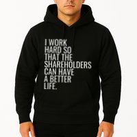 Shareholder Value Myth Funny Socialist Shareholder Activism Hoodie