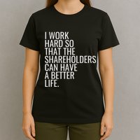 Shareholder Value Myth Funny Socialist Shareholder Activism T-Shirt