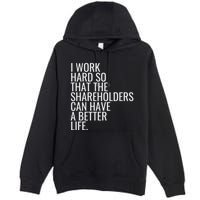 Shareholder Value Myth Funny Socialist Shareholder Activism Premium Pullover Hoodie