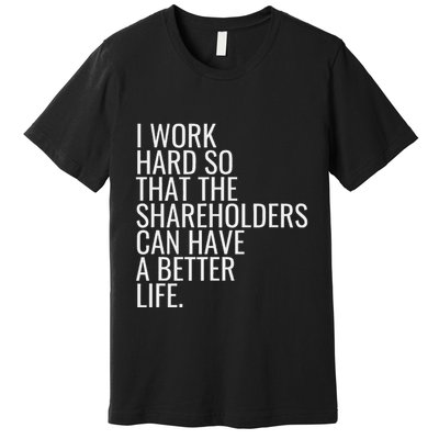 Shareholder Value Myth Funny Socialist Shareholder Activism Premium T-Shirt
