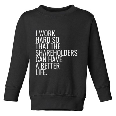 Shareholder Value Myth Funny Socialist Shareholder Activism Toddler Sweatshirt