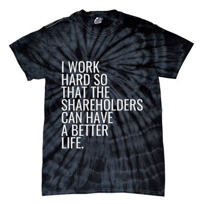 Shareholder Value Myth Funny Socialist Shareholder Activism Tie-Dye T-Shirt