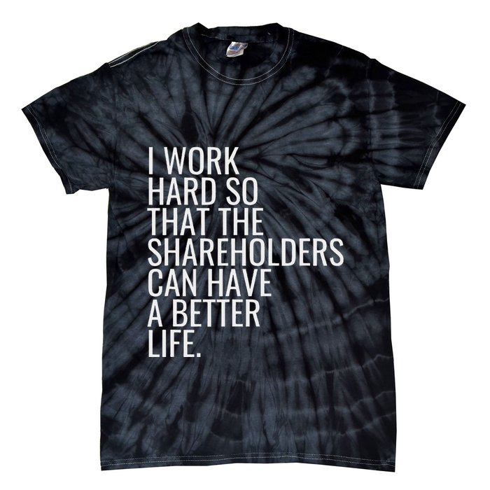 Shareholder Value Myth Funny Socialist Shareholder Activism Tie-Dye T-Shirt