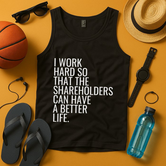 Shareholder Value Myth Funny Socialist Shareholder Activism Tank Top