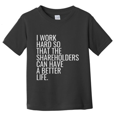 Shareholder Value Myth Funny Socialist Shareholder Activism Toddler T-Shirt
