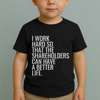 Shareholder Value Myth Funny Socialist Shareholder Activism Toddler T-Shirt