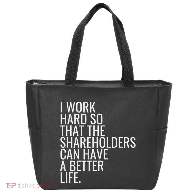 Shareholder Value Myth Funny Socialist Shareholder Activism Zip Tote Bag