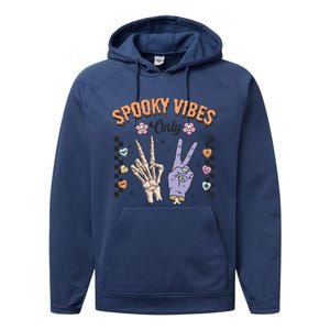 Spooky Vibes Only Skeleton Bone Hand Halloween Gift Performance Fleece Hoodie