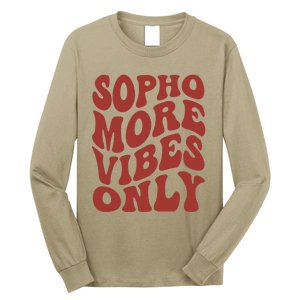 Sophomore Vibes Only First Day Of School 1st Day 10th Grade Long Sleeve Shirt