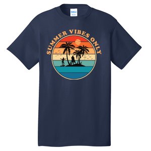 Summer Vibes Only Retro Beach Sunset Tall T-Shirt