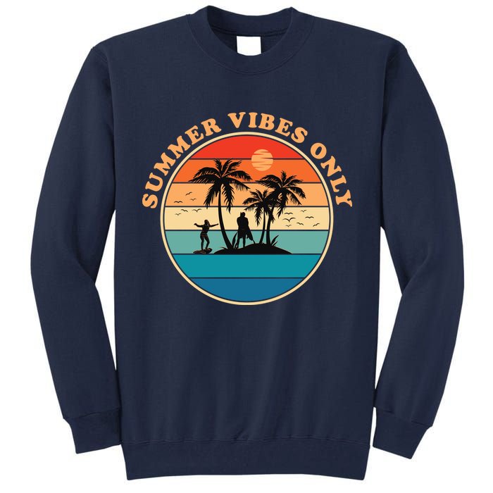 Summer Vibes Only Retro Beach Sunset Tall Sweatshirt