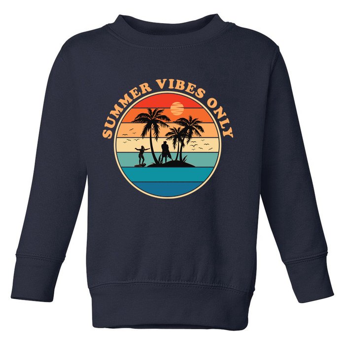 Summer Vibes Only Retro Beach Sunset Toddler Sweatshirt