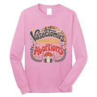 Sunset Vasectomies Prevent Abortions Vasectomy Long Sleeve Shirt