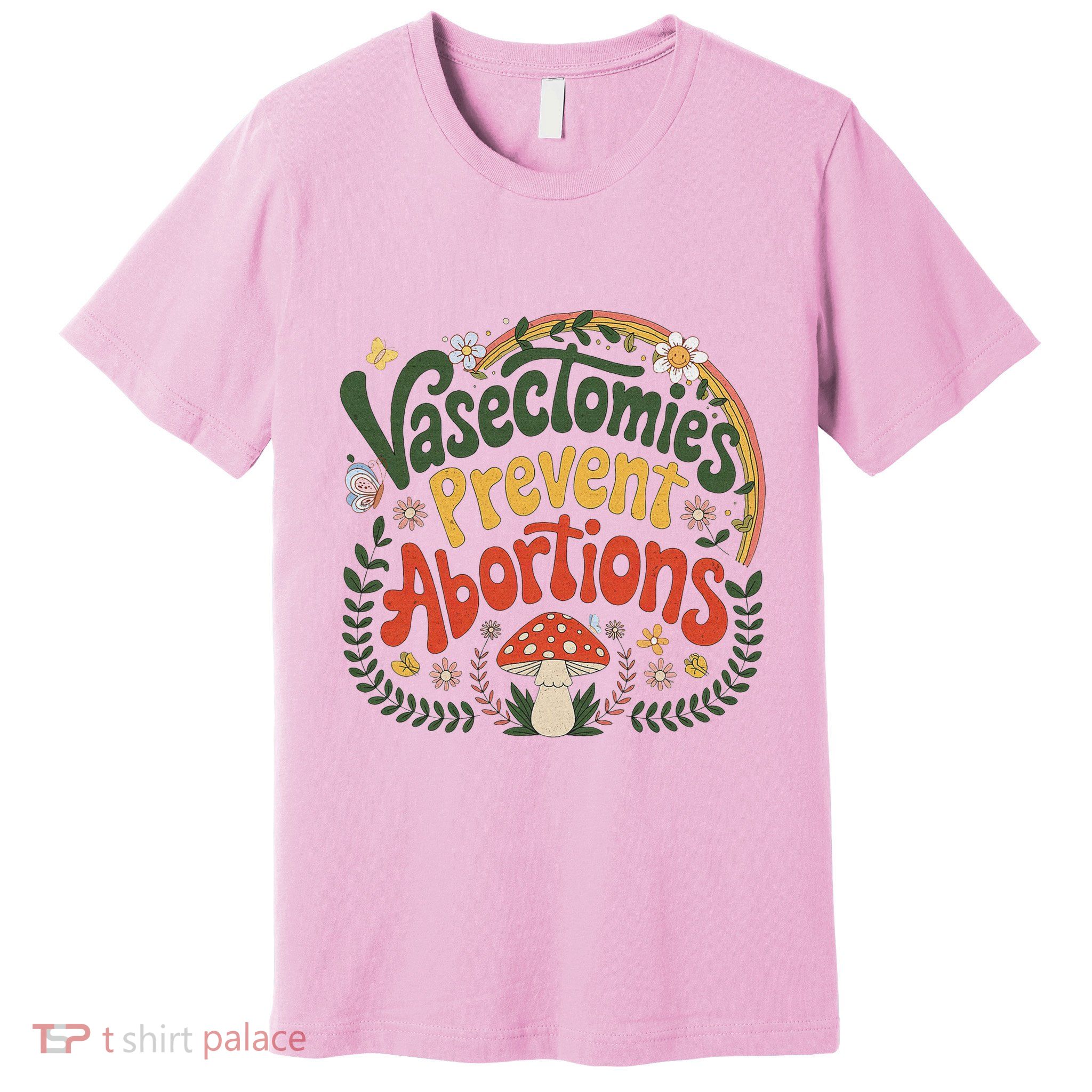 Sunset Vasectomies Prevent Abortions Vasectomy Premium T-Shirt