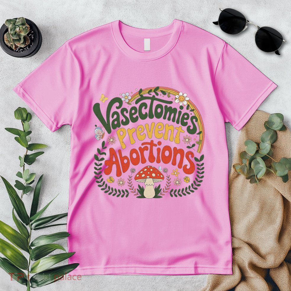Sunset Vasectomies Prevent Abortions Vasectomy Premium T-Shirt