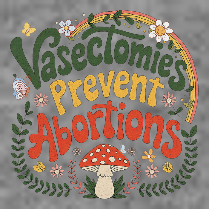 Sunset Vasectomies Prevent Abortions Vasectomy Tall Sweatshirt