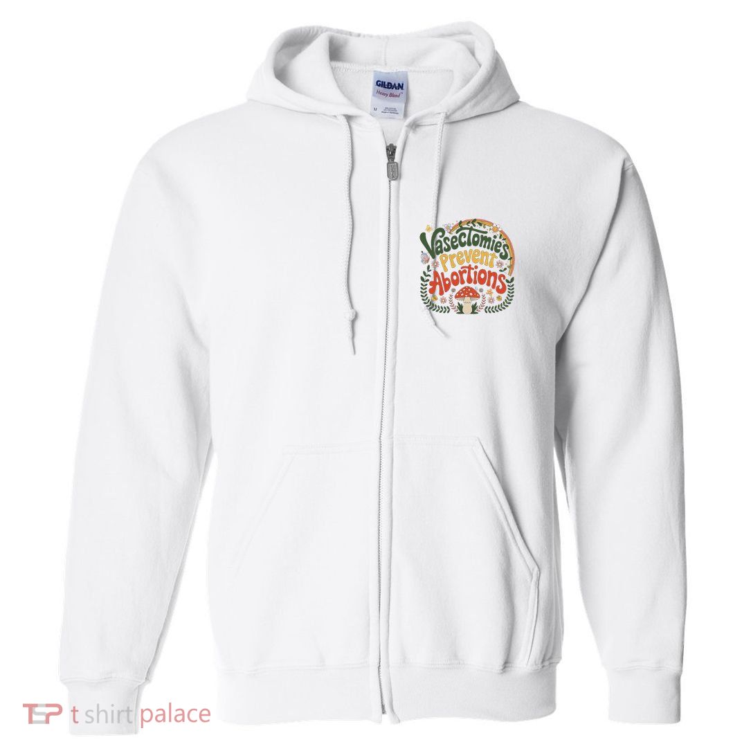 Sunset Vasectomies Prevent Abortions Vasectomy Full Zip Hoodie