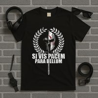 Si Vis Pacem Para Bellum Latin Wisdom Proverb T-Shirt