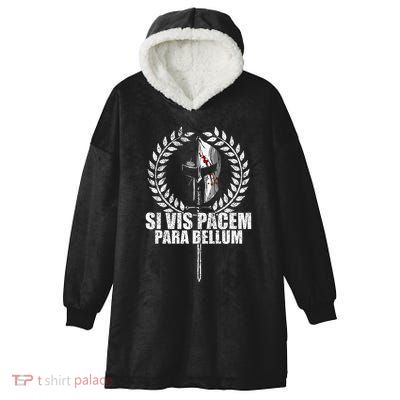 Si Vis Pacem Para Bellum Latin Wisdom Proverb Hooded Wearable Blanket