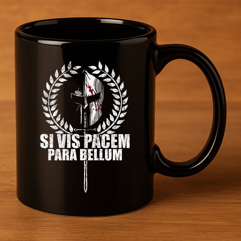 Si Vis Pacem Para Bellum Latin Wisdom Proverb 11oz C Handle Ceramic Mug